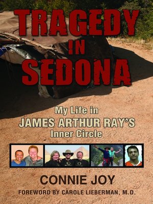cover image of Tragedy in Sedona; My Life in James Arthur Ray's Inner Circle